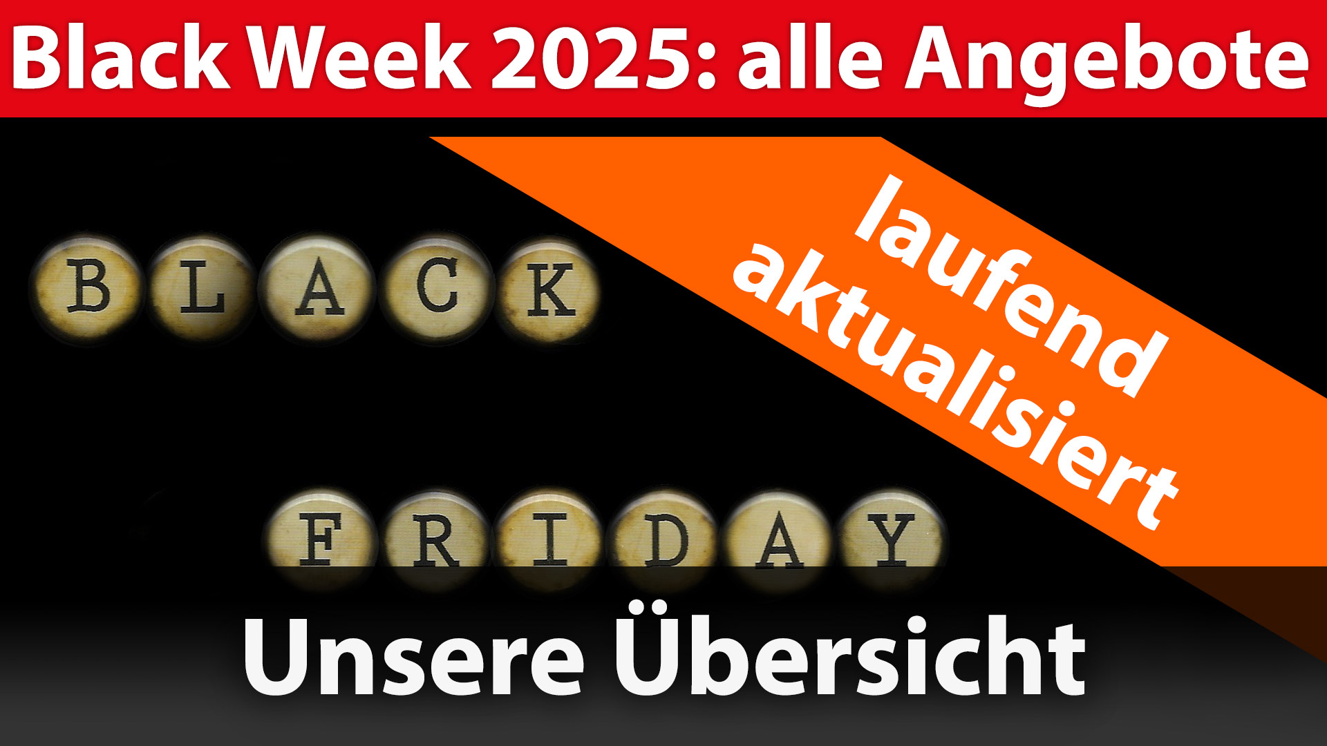 Black Week 2025: die besten Angebote in der Übersicht