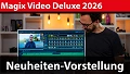 Vorstellung: das ist neu in Magix Video Deluxe 2026