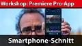Workshop: Adobe Premiere wird mobil – Praxis der Premiere App