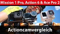 Actioncam-Vergleich: GoPro Mission 1 Pro gegen Insta360 Ace Pro 2 und DJI Osmo Action 6