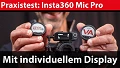 Funkmikrofon im Test: Insta360 Mic Pro – mehr als eine Funkstrecke