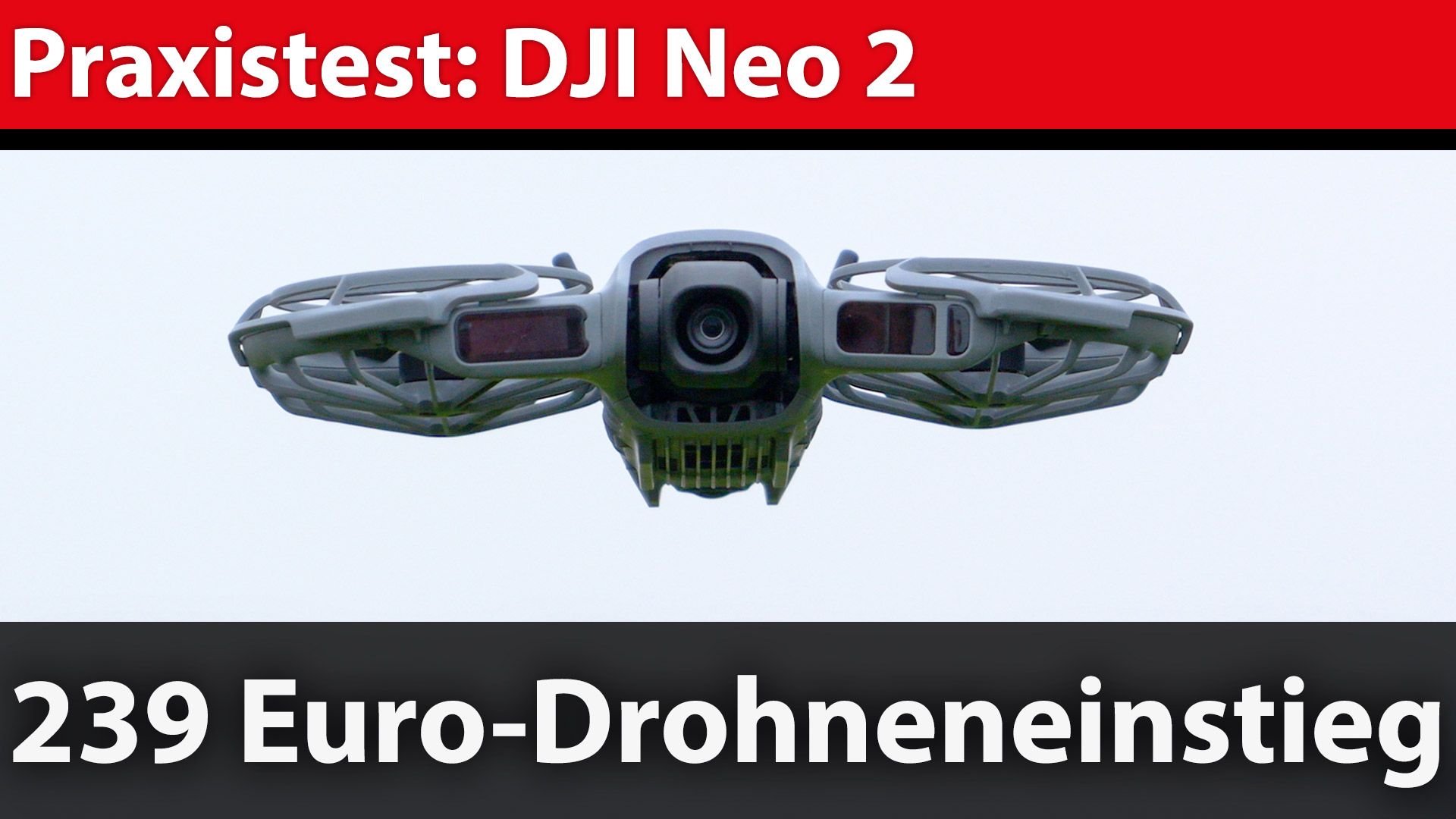 Drohnentest: DJI Neo 2 – Autonom Fliegen? Mit Sicherheit!