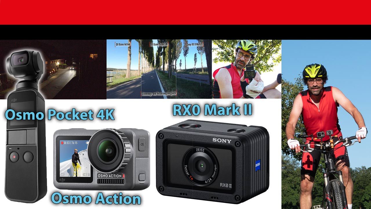 Actioncam-Test: DJI Osmo Action und Pocket 4K, Sony RX0 Mark II