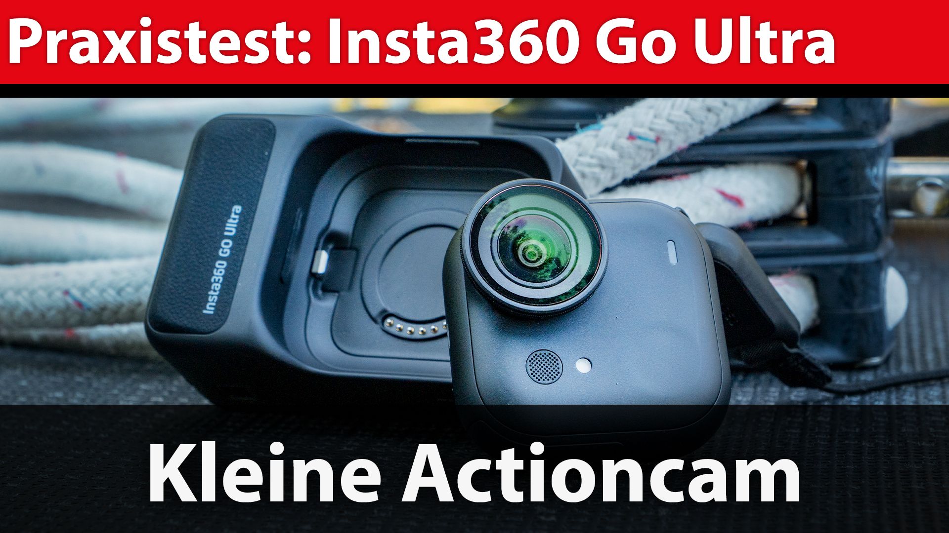 Test: Insta360 Go Ultra - kleine Actioncam oder zu klein?