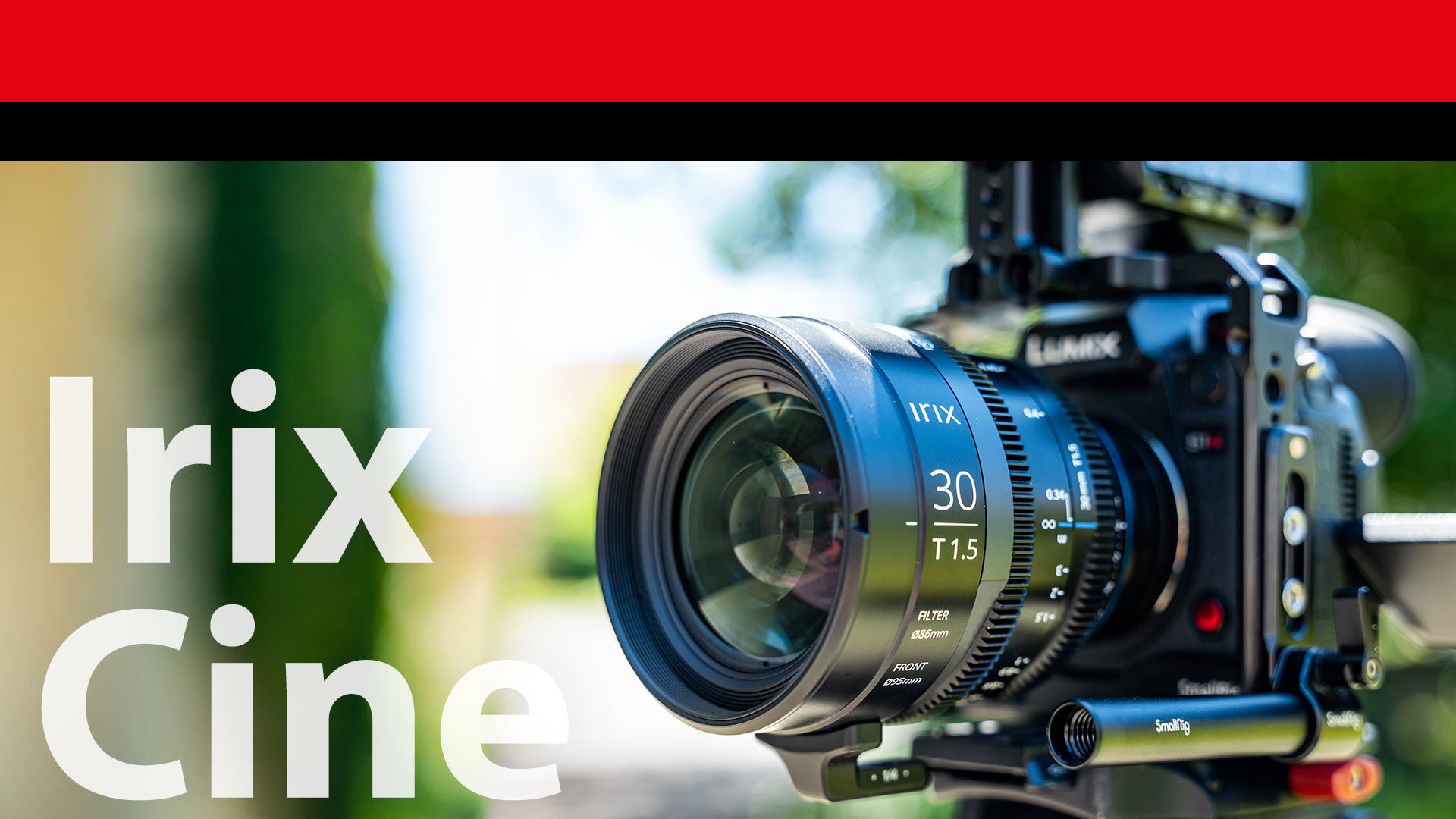 Praxistest: Irix Cine 30mm - das kann die gu00fcnstige Weitwinkel-Festbrennweite