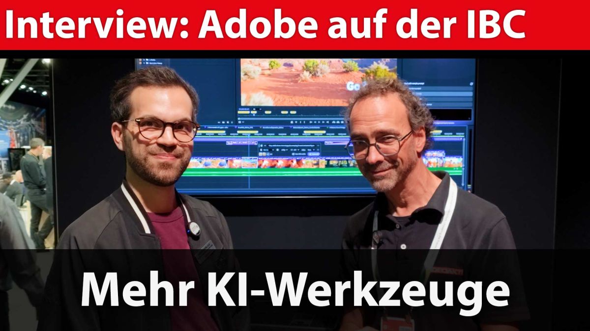 Adobe auf der IBC 2026: Interview zu den neuen KI-Features