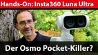 Hands-on Insta360 Luna Ultra: Angriff auf den Gimbal-Kamera-Platzhirsch