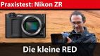 Praxistest Nikon ZR: die kleine RED-Cine-Kamera