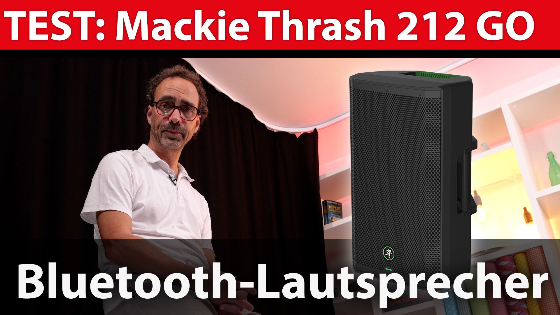 Test: Mackie Thrash 212 GO u2013 Pru00e4sentations-Lautsprecher mit Bluetooth
